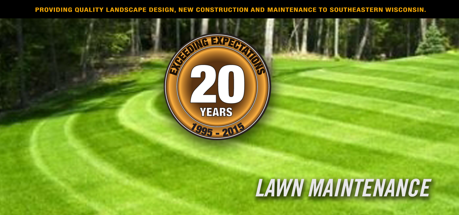 we maintain your landscaping and lawn